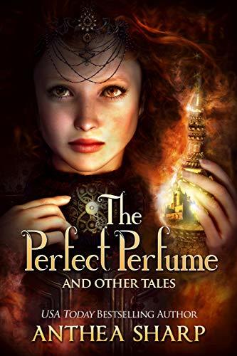 The Perfect Perfume and Other Tales book cover