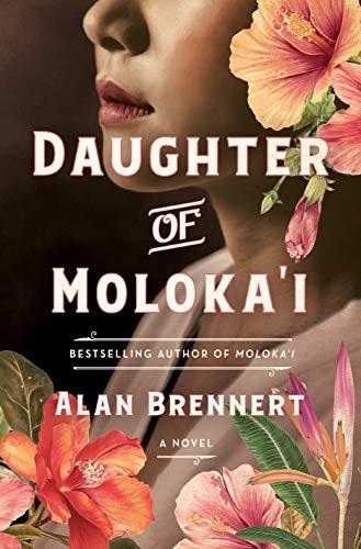 Daughter of Moloka'i (Moloka'i, #2)
