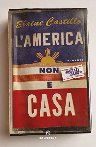 L'America non è casa (Italian Edition)
