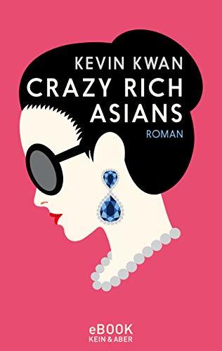 Crazy Rich Asians (Crazy Rich Asian #1)