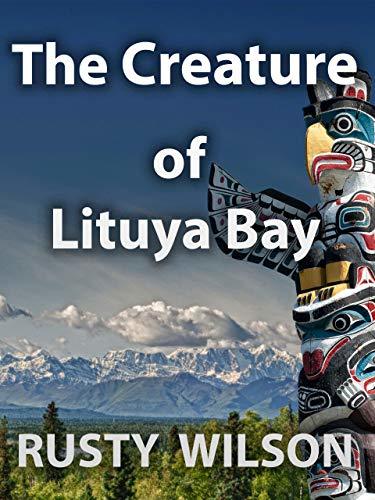 The Creature of Lituya Bay