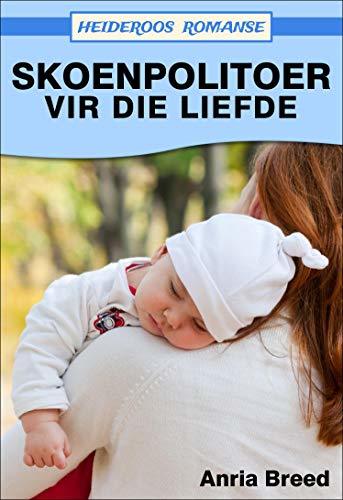 Skoenpolitoer vir die Liefde (Heideroos Romanse)