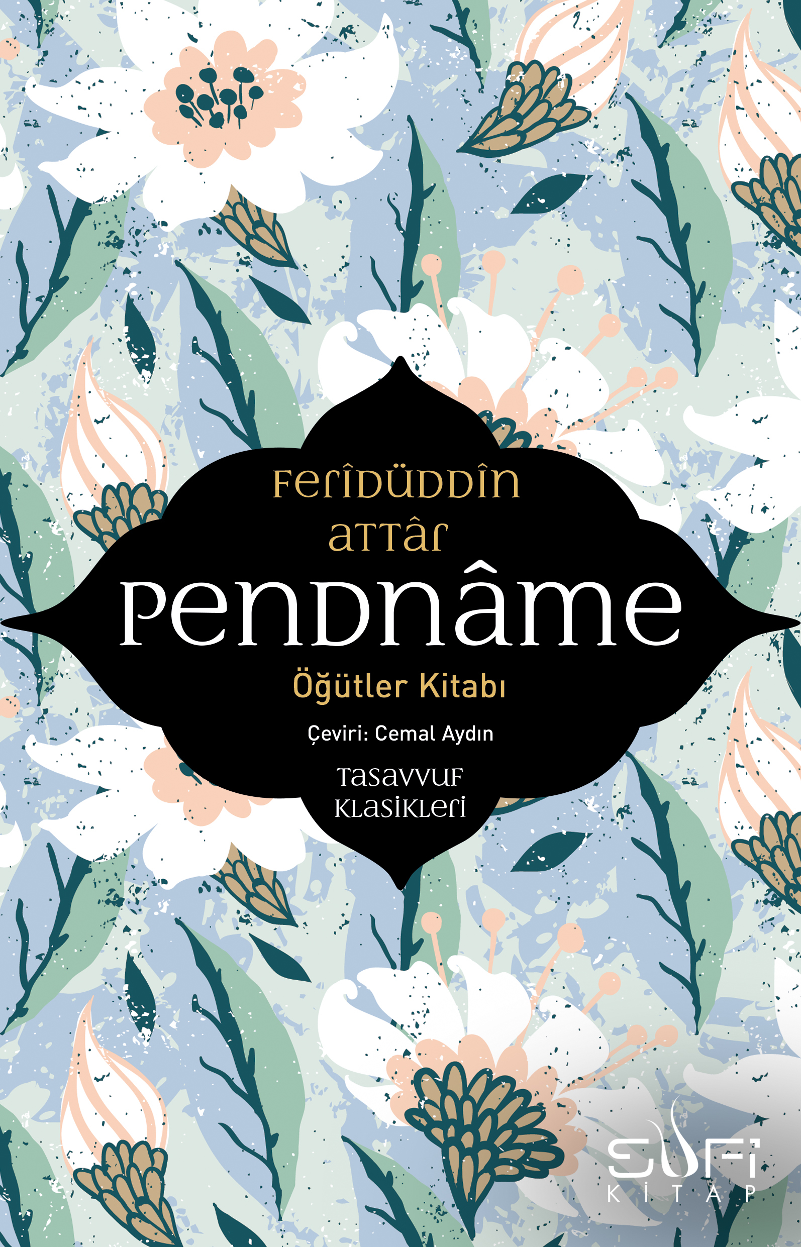 Pendnâme: Öğütler Kitabı