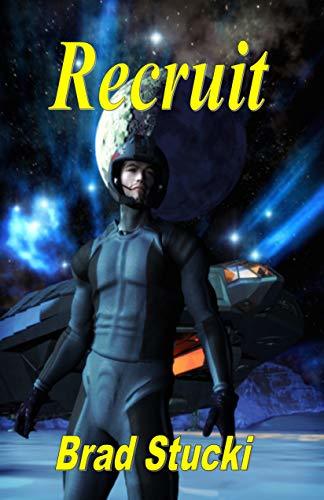 Recruit: A Space Opera