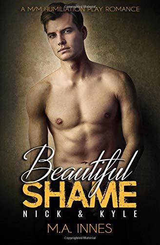 Nick & Kyle (Beautiful Shame #1)