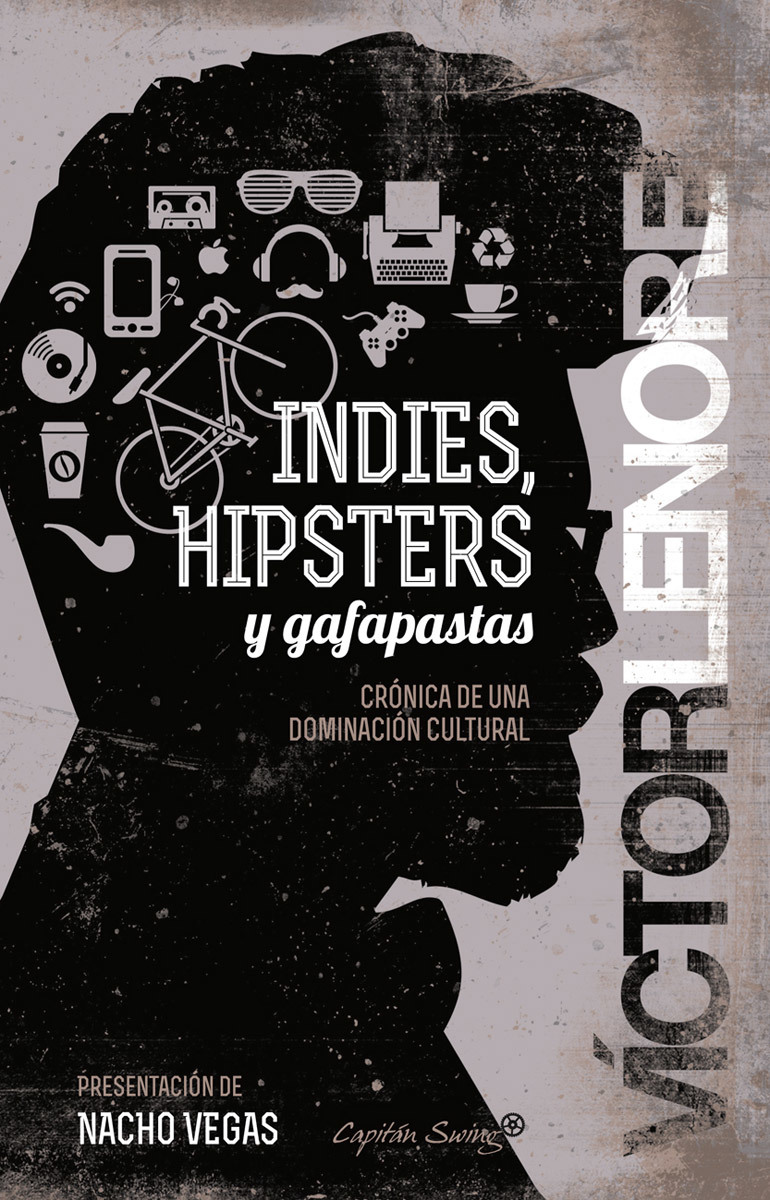 Indies, hipsters y gafapastas book cover