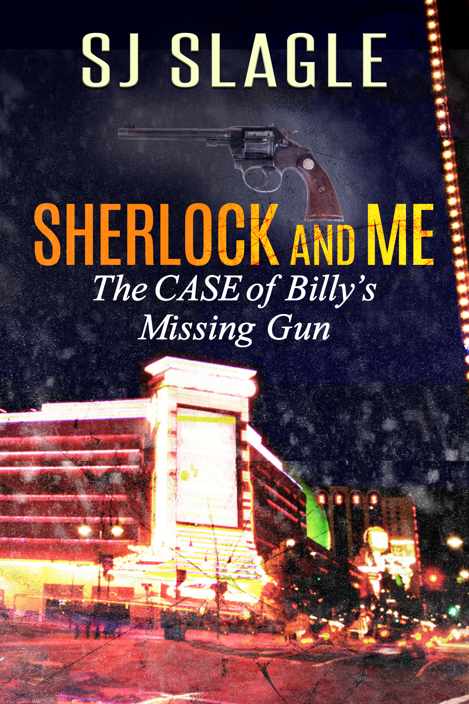 The Case of Billy's Missing Gun: by S.J. Slagle | Goodreads