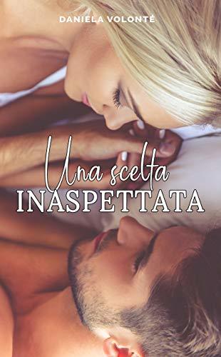 Una scelta inaspettata