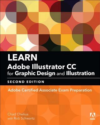 Learn Adobe Illustrator CC for Graphic Design and Illustration: Adobe ...
