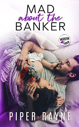 Mad about the Banker (Modern Love #3)