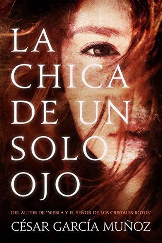 La chica de un solo ojo book cover