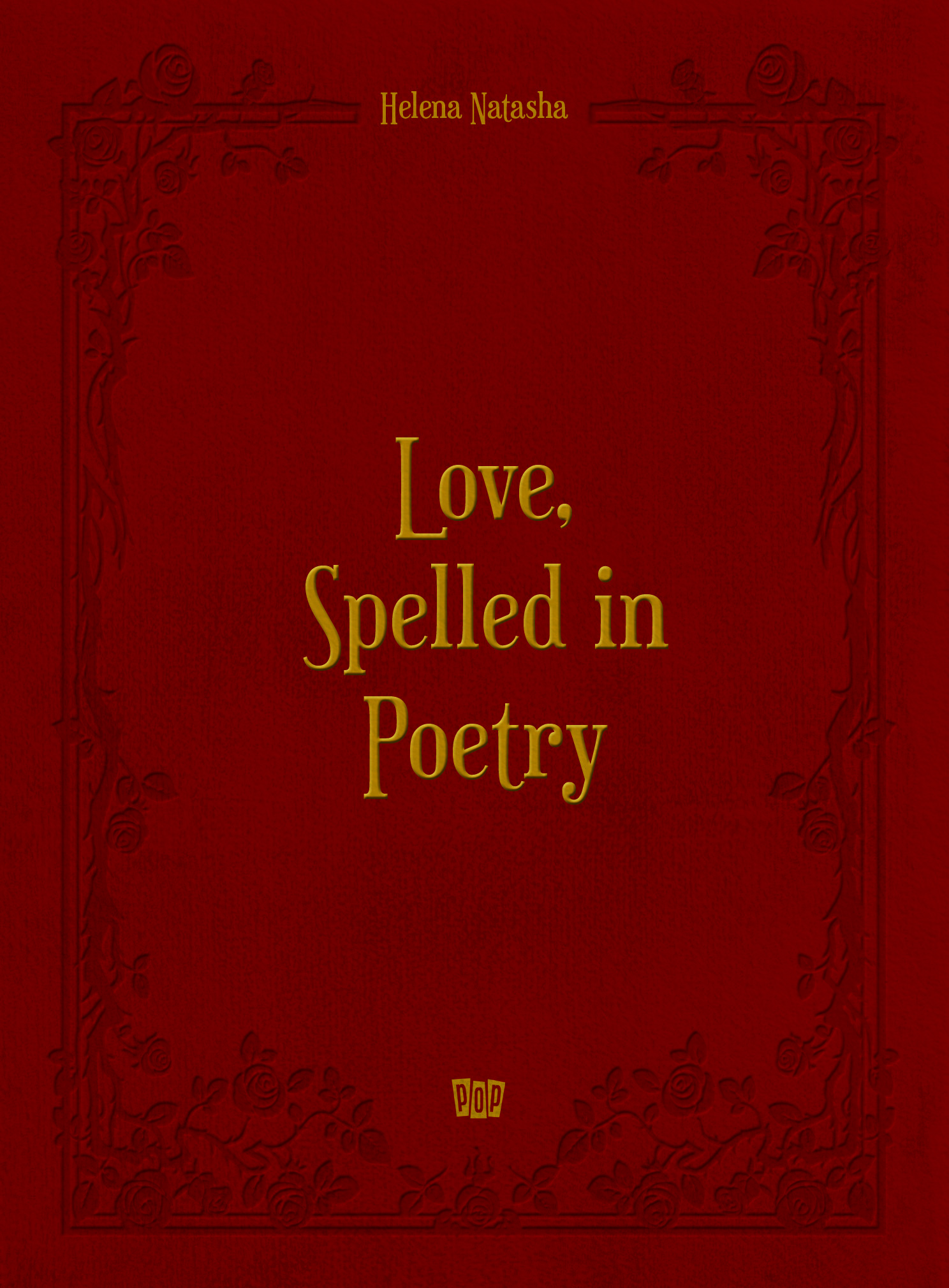Love, Spelled in Poetry