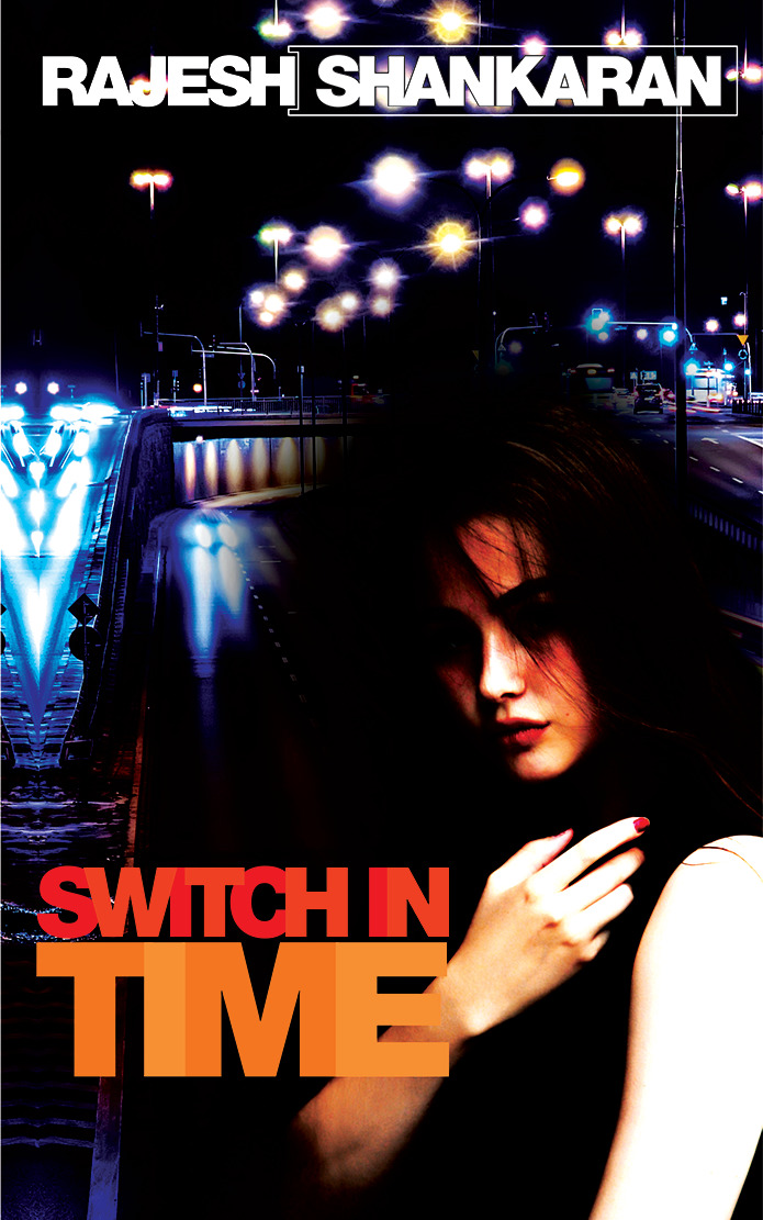 Switch in Time by Rajesh Shankaran Goodreads