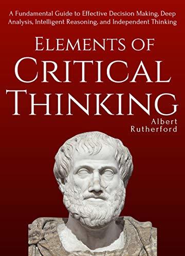 Elements of Critical Thinking book cover