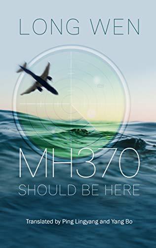 MH370: Should be Here by Long Wen | Goodreads