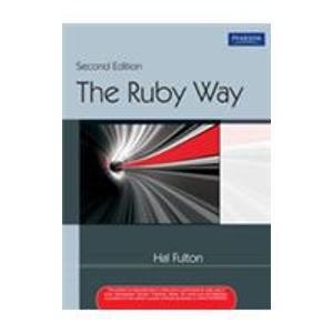 The Ruby Way, 2/e by Fulton | Goodreads