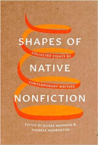 Shapes of Native Nonfiction: Collected Essays by Contemporary Writers