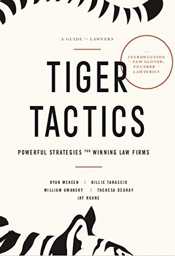 Tiger Tactics: Powerful Strategies for Winning Law Firms