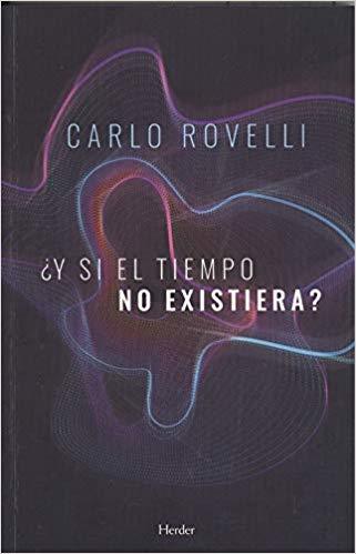 ¿Y si el tiempo no existiera? book cover