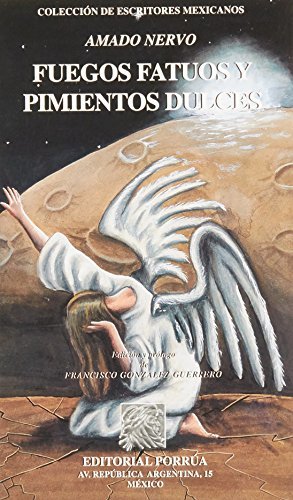 FUEGOS FATUOS Y PIMIENTOS DULCES book cover