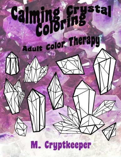 Calming Crystal Coloring Relaxing Adult Color Therapy Anti Anxiety 