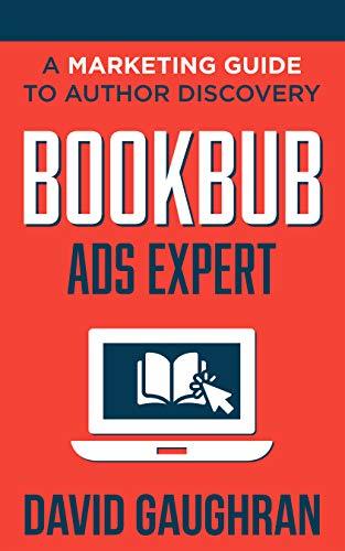 BookBub Ads Expert: A Marketing Guide to Author Discovery