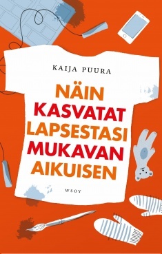 Näin kasvatat lapsestasi mukavan aikuisen