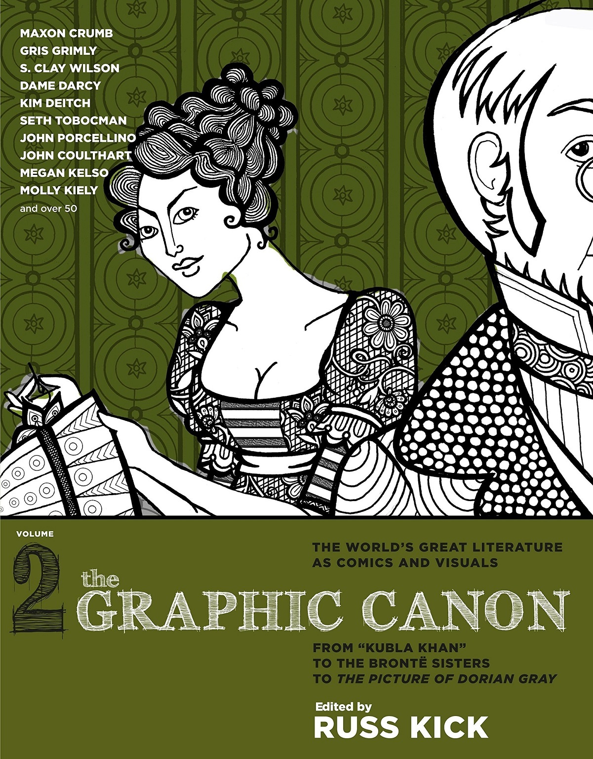 The Graphic Canon, Vol. 2: From Kubla Khan to the Brontë Sisters to The Picture of Dorian Gray
