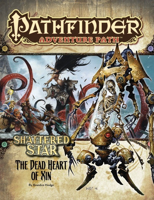 Pathfinder Adventure Path #66: The Dead Heart of Xin by