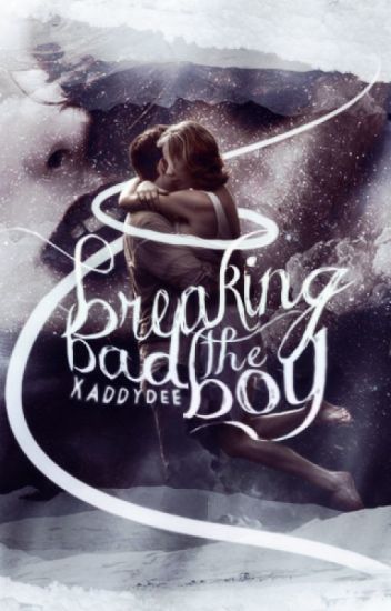 Breaking The Bad Boy
