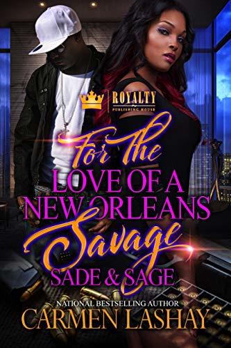 For The Love Of A New Orleans Savage book cover