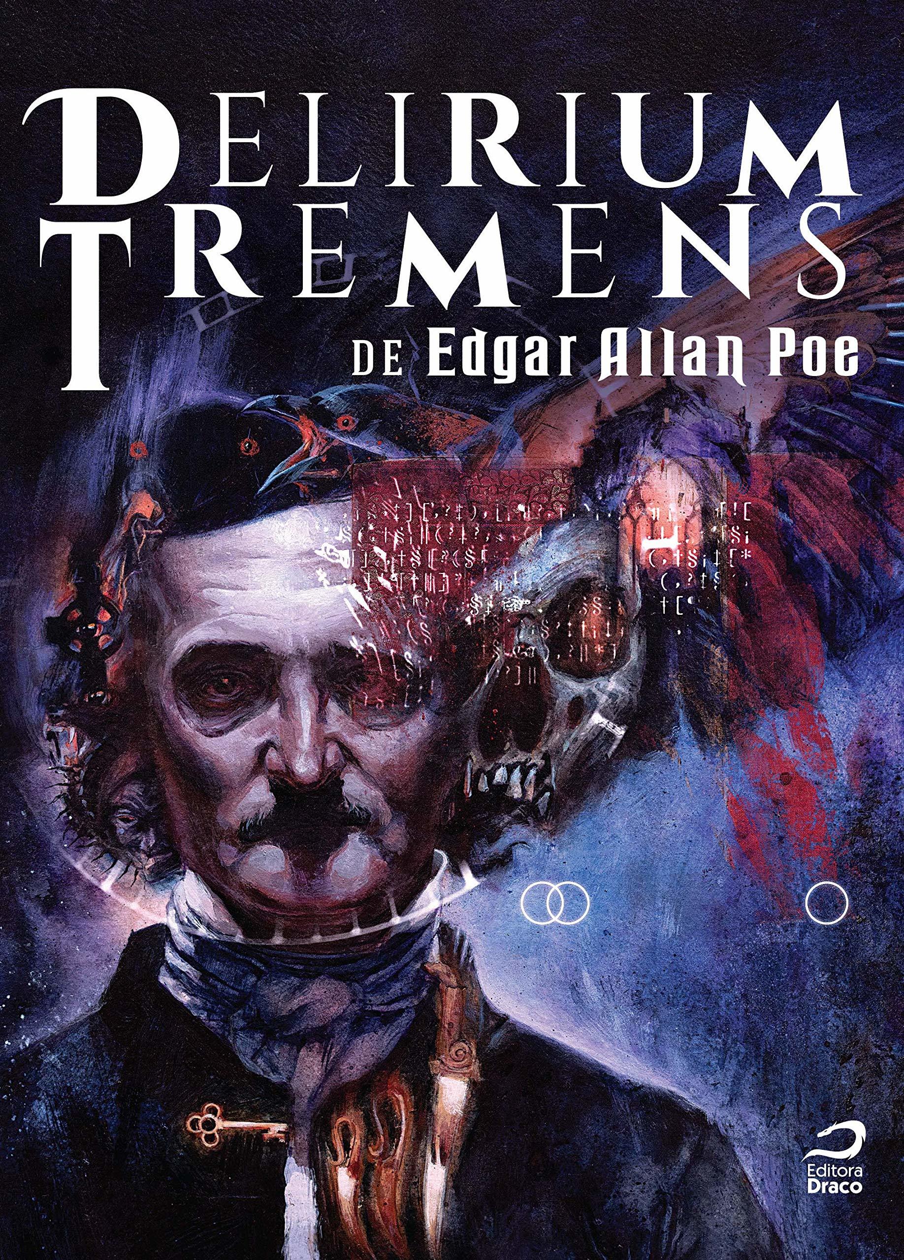 Delirium Tremens de Edgar Allan Poe by Raphael Fernandes Goodreads