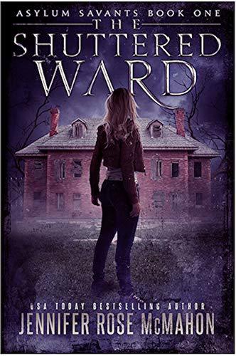 The Shuttered Ward