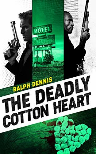 The Deadly Cotton Heart