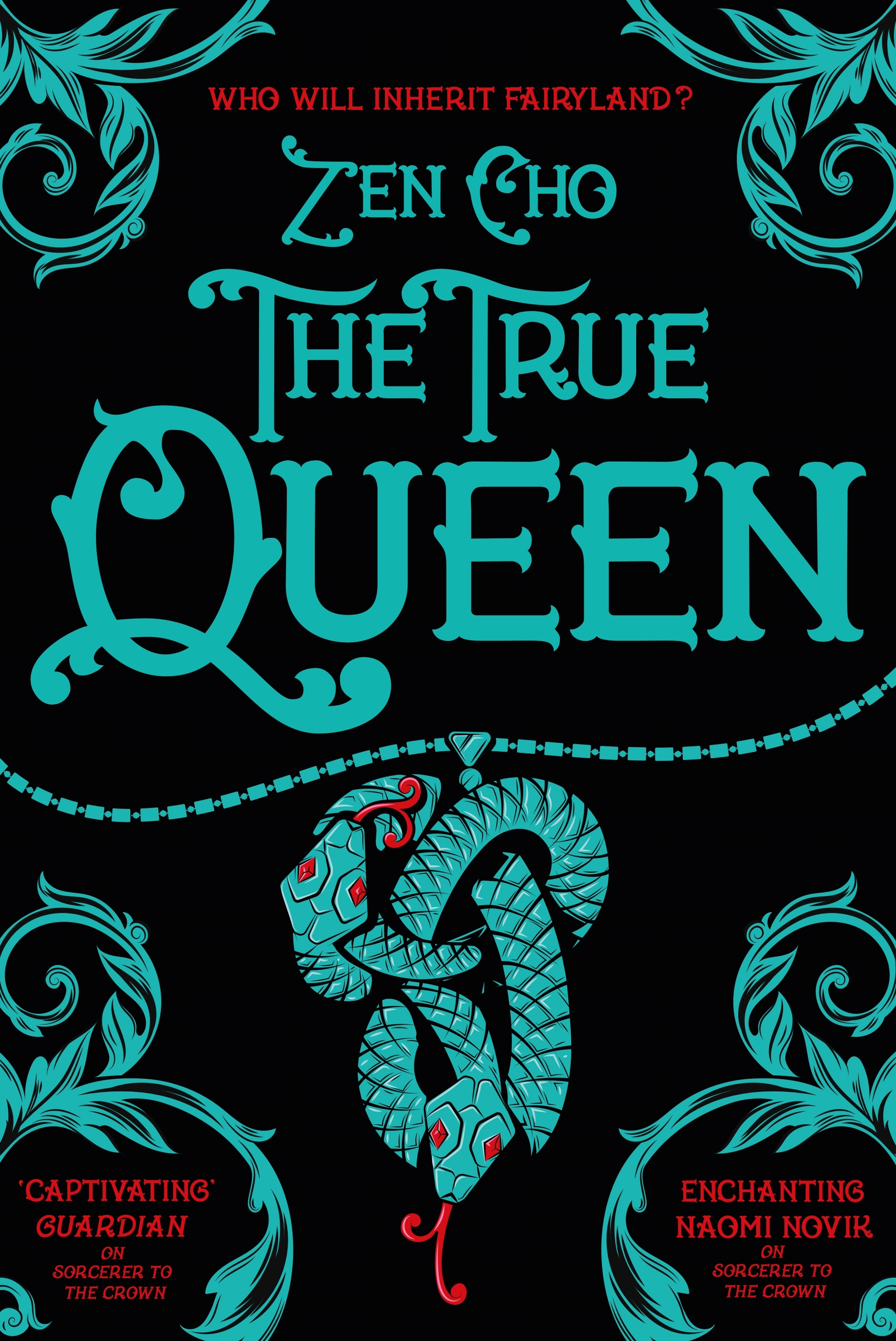 The True Queen (Sorcerer Royal #2)