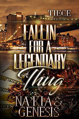 Fallin' For A Legendary Thug book cover