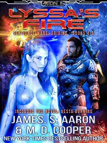 Lyssa's Fire - Sentience Wars Books 4-5 Omnibus: Includes Vesta Burning