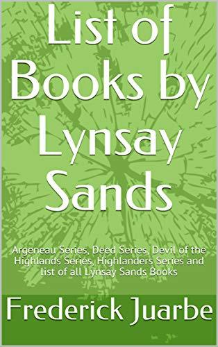 List of Books by Lynsay Sands: Argeneau Series, Deed Series, Devil of ...