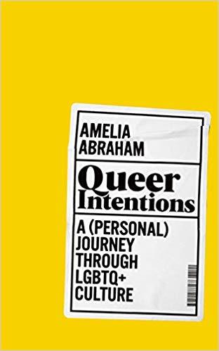 Queer Intentions: A (personal) journey through LGBTQ+ culture
