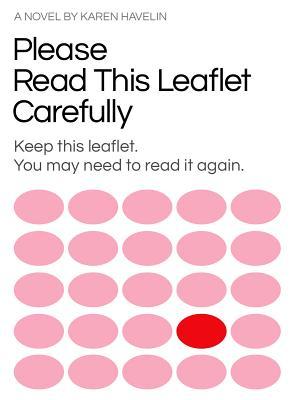 Please Read This Leaflet Carefully: Keep This Leaflet. You May Need to Read It Again.