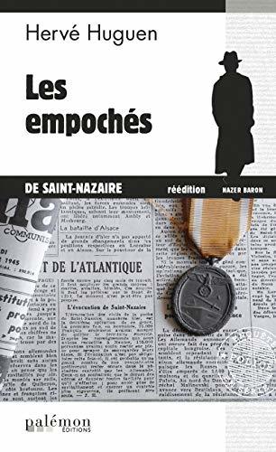 Les empochés de Saint Nazaire: Une enquête du commissaire Baron - Tome 6 (Les enquêtes du commissaire Baron)