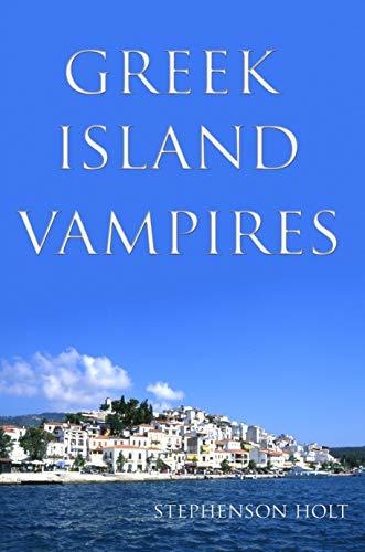 Greek Island Vampires: Erotic Vampire Love Story