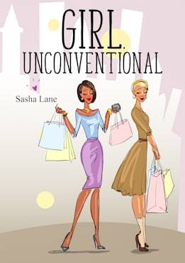 Girl, Unconventional