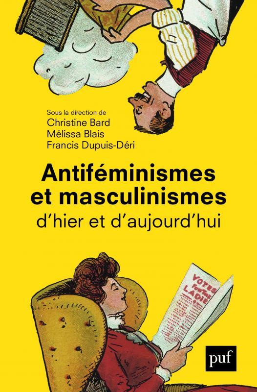 Antiféminismes et masculinismes d'hier et d'aujourd'hui book cover