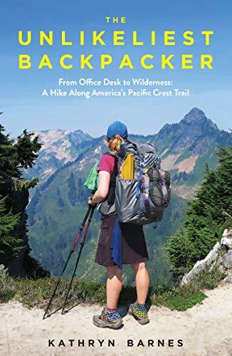 The Unlikeliest Backpacker: From Office Desk to Wilderness