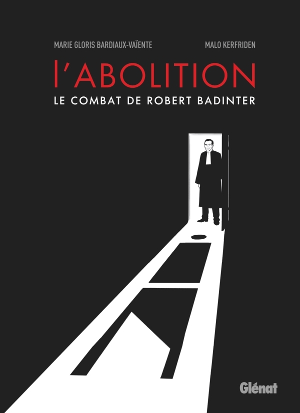 L'abolition - Le combat de Robert Badinter book cover