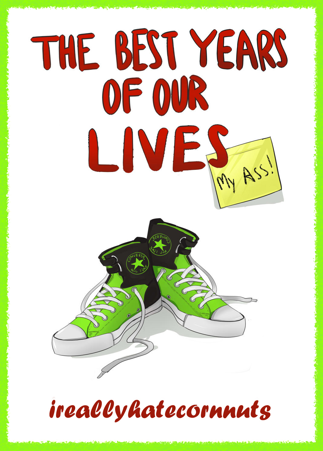 The Best Years of Our Lives, My Ass