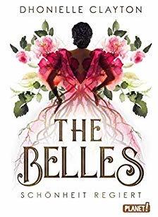 Schönheit regiert (The Belles, #1)