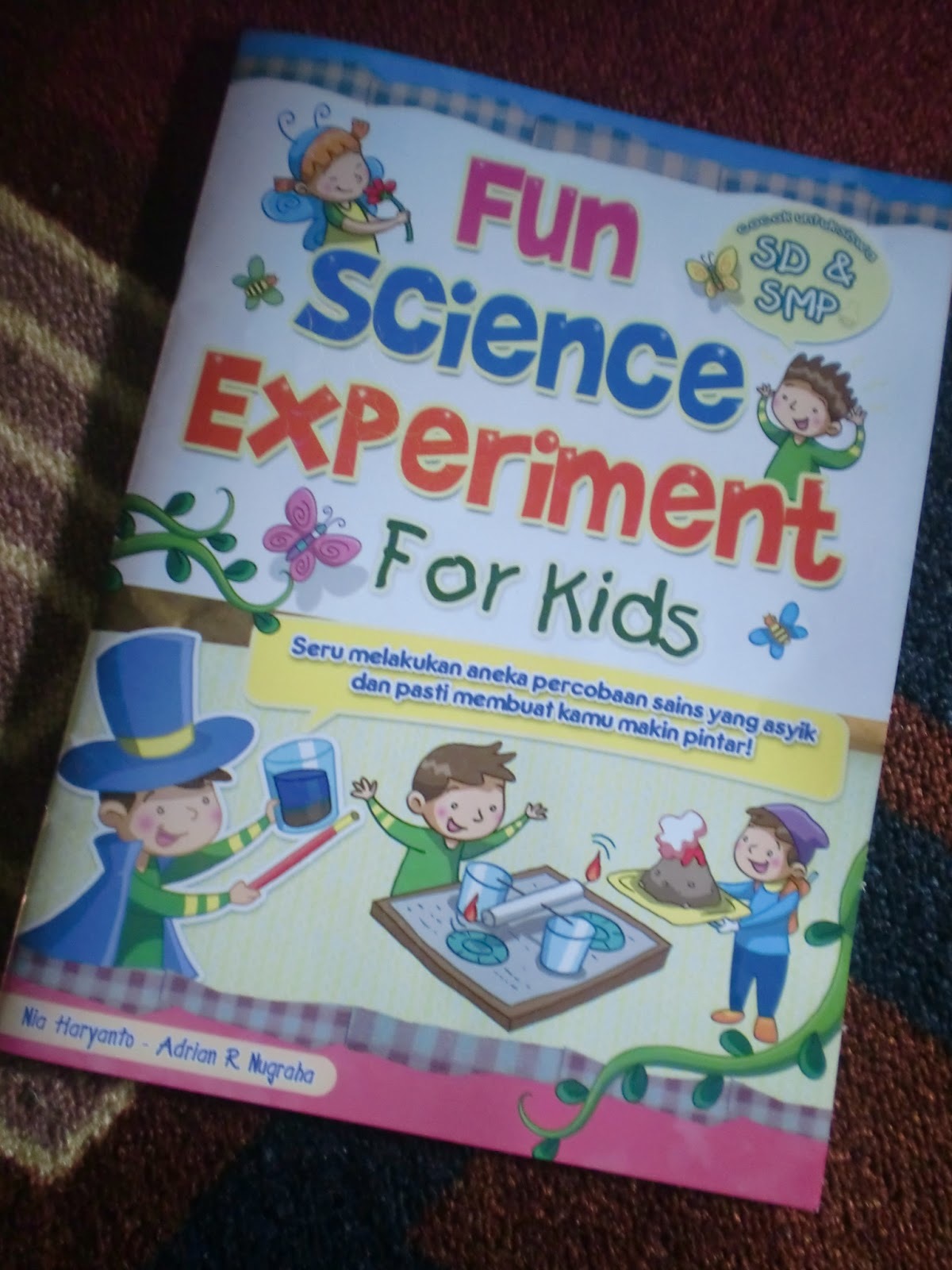 Fun Science Experiment For Kids by Nia Haryanto | Goodreads