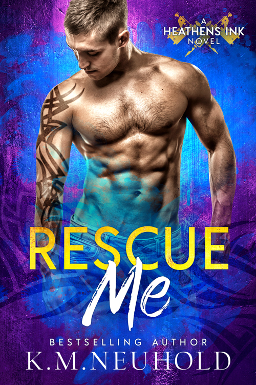 Rescue Me (Heathens Ink #1)